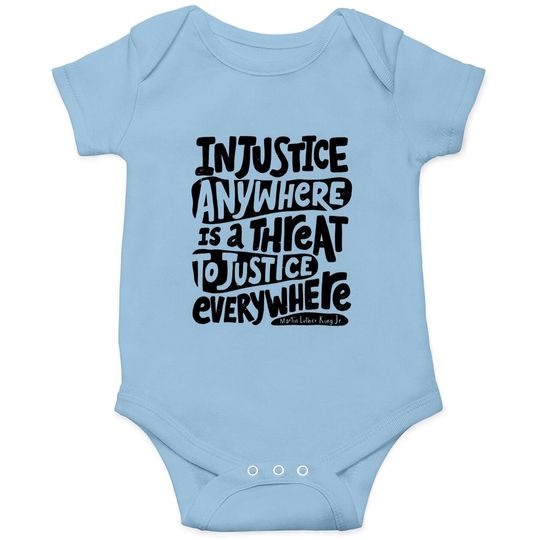 Inspirational Social Justice Quote Injustice Baby Bodysuit