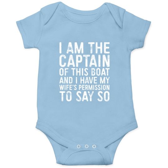 I Am The Captain Of This Boat Baby Bodysuit Skipper Gift Baby Bodysuit Baby Bodysuit