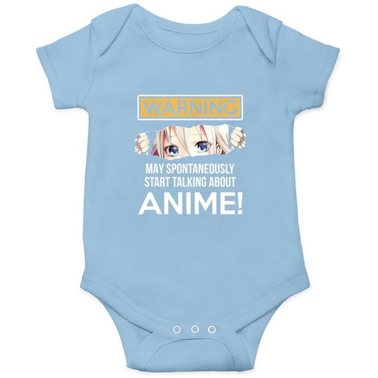 Warning May Spontaneously Talk About Anime Funny Manga Girl Baby Bodysuit