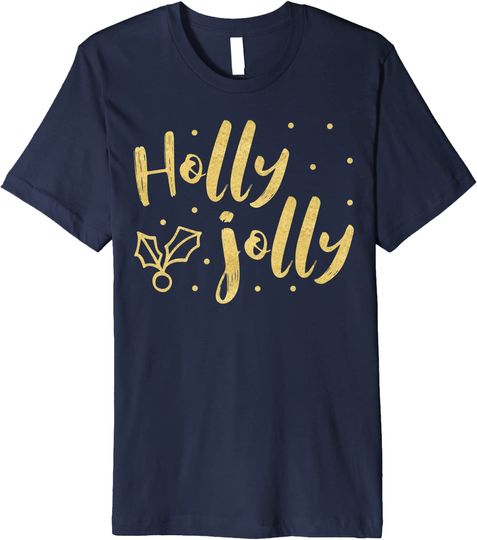 "Holly Jolly" Festive Christmas T-Shirt