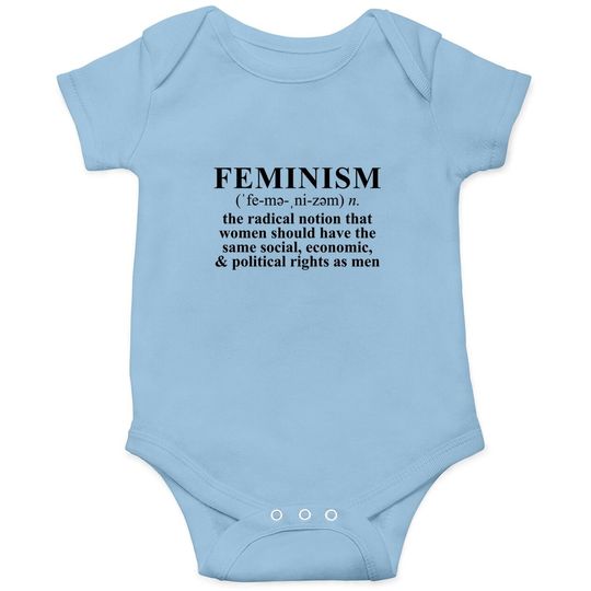 Feminism Definition Baby Bodysuit Feminist Tee Baby Bodysuit