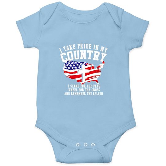 Stand For The Flag Kneel For The Cross Patriotic 4th Of July Baby Bodysuit