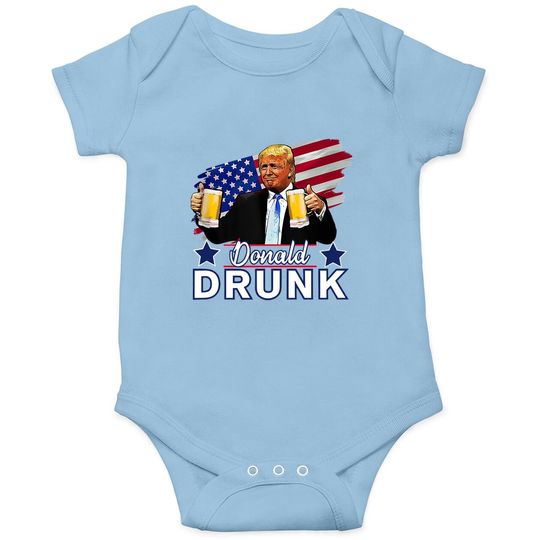 Trump 4th Of July Funny Drinking Presidents - Donald Drunk Baby Bodysuit