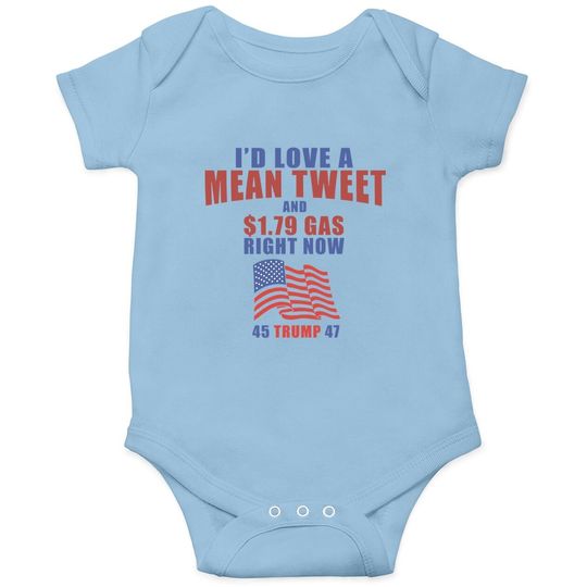 Funny Pro Trump Fathers Day Gas Prices Mean Tweets July 4th Baby Bodysuit