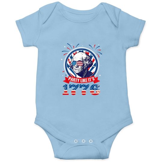 Party Like It Is 1776 4th Of July George Washington Baby Bodysuit