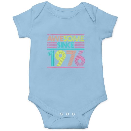 Awesome Since 1976 45th Birthday Gifts 45 Years Old Baby Bodysuit