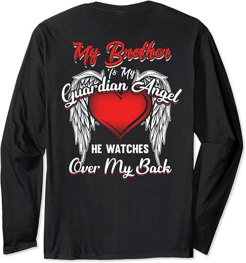 My Brother Is Guardian Angel He Watches Over Back T-shirt Long Sleeve