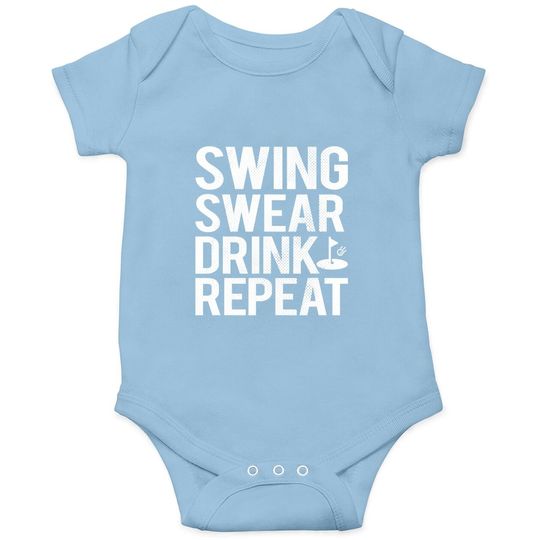 Swing Swear Drink Repeat Golf Outing Baby Bodysuit