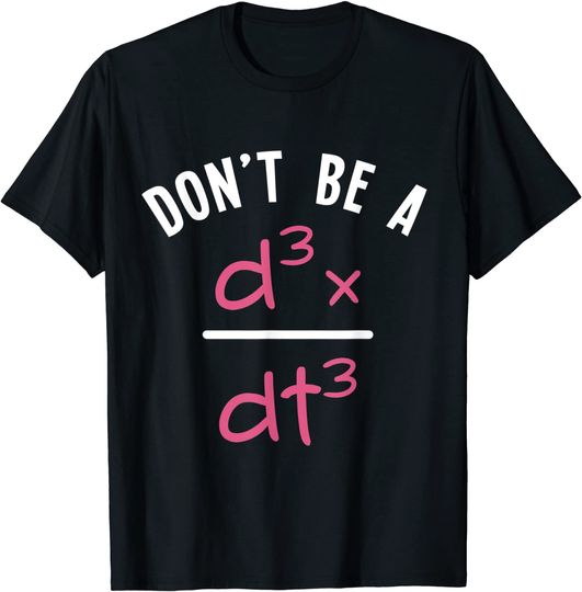 Dont be a Jerk - Equating Algebraic Math Formula Mathematics T-Shirt