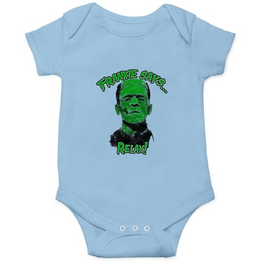 Relax! Frankenstein Horror 80s Funny Baby Bodysuit
