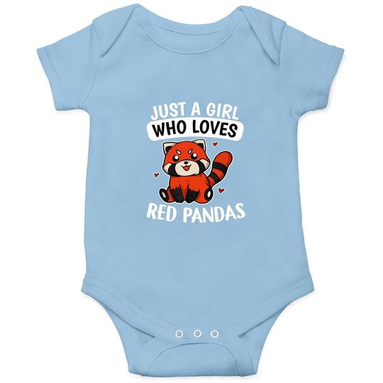 Just A Girl Who Loves Red Pandas Baby Bodysuit