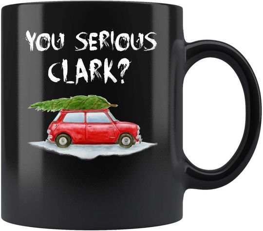 You Serious Clark Santas Mug