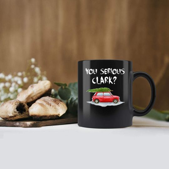 You Serious Clark Santas Mug
