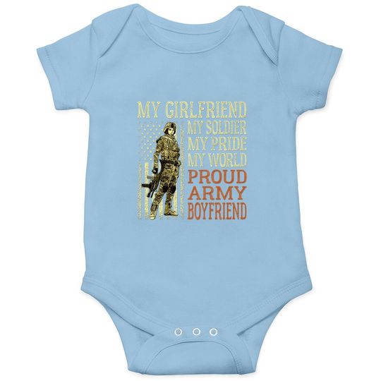 My Girlfriend My Soldier Hero Proud Army Boyfriend Military Baby Bodysuit