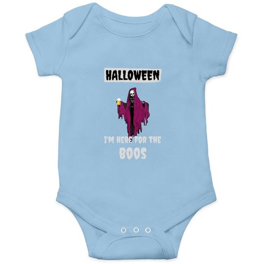 I'm Here For The Boos Funny Halloween August Baby Bodysuit