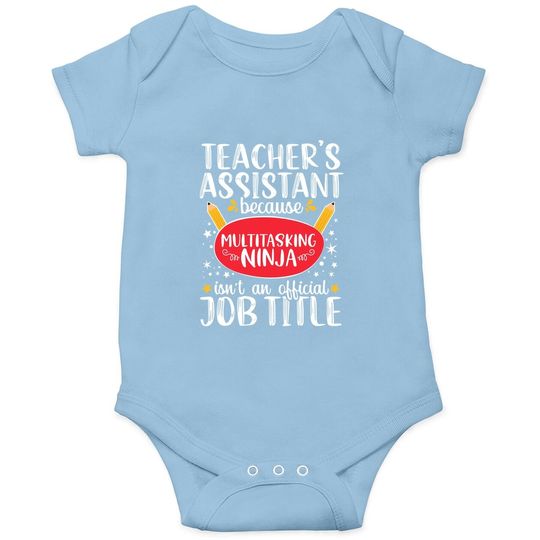 Teacher Assistant School Ninja Appreciation Baby Bodysuit