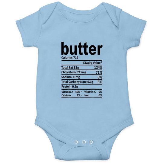 Butter Nutrition Facts 2021 Thanksgiving Food Gift Baby Bodysuit
