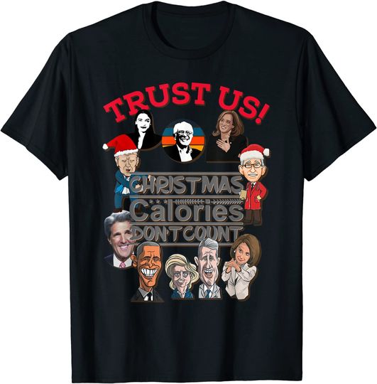 Christmas Biden Fauci Obama Pelosi Fun Democrat Conservative T-Shirt