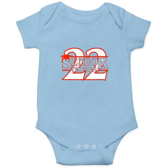 Class 2022 Senior Things Tv Style Stranger Graduate Gifts Baby Bodysuit