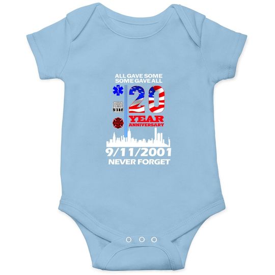 20 Years Anniversary 9 11 Never Forget National Day Baby Bodysuit