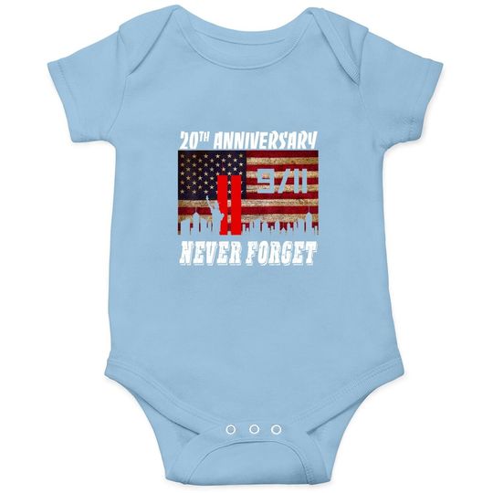 Never Forget 9-11 20th Anniversary Patriot Day Baby Bodysuit