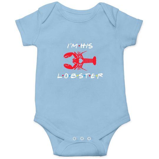 I'm His Lobster Matching Couple Valentine's Day Gift Baby Bodysuit