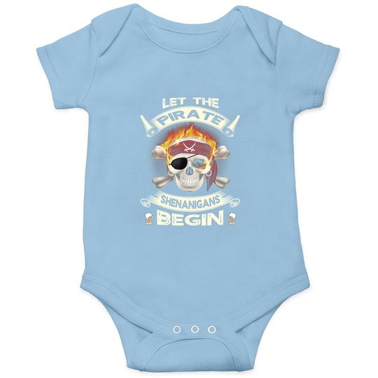 Let The Pirate Shenanigans Begin Funny Halloween Costume Baby Bodysuit