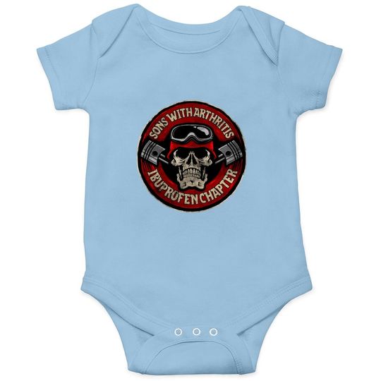 Sons With Arthritis Ibuprofen Chapter Father Motorcycle Baby Bodysuit