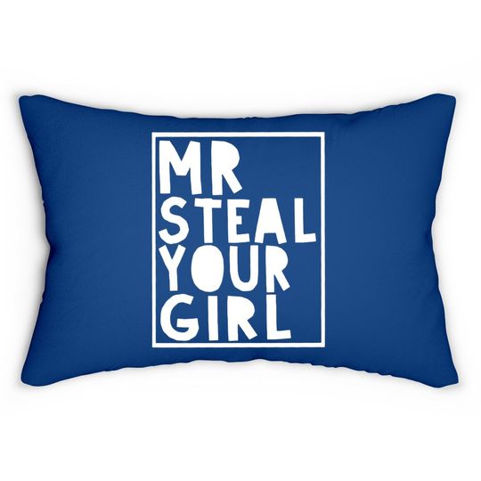 Mr Steal Your Girl Pillows