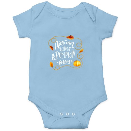 Autumn Leaves And Pumpkin Please Hello Fall Baby Bodysuit