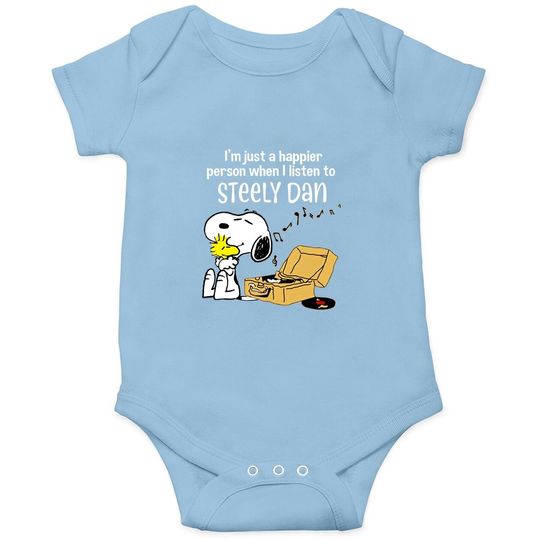 Steely Dan Happier When Listen To Steely Dan Birthday Onesie
