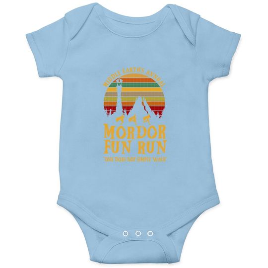 Middle Earths Annual Mordor Fun Run One Does Not Simply Walk Baby Bodysuit