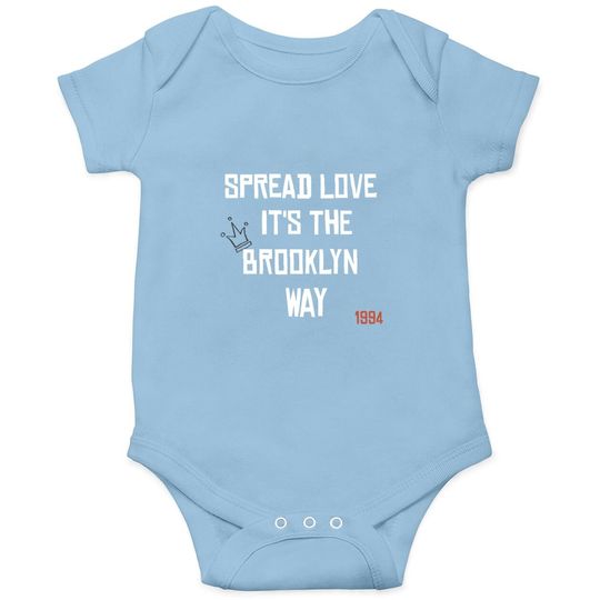 Spread Love It's The Brooklyn Way Baby Bodysuit