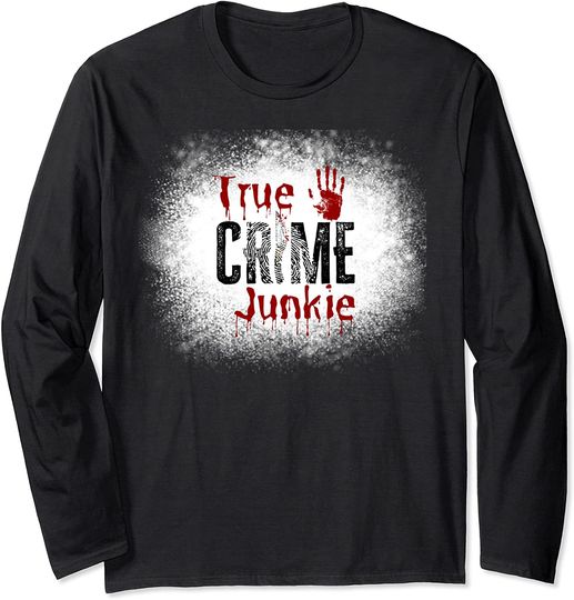 True Crime Junkie Bloody Handprint Knife Graphic Long Sleeve