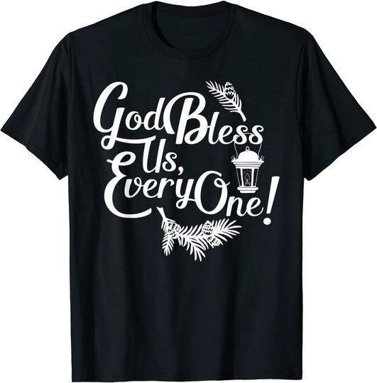 A Christmas Carol Charles Dickens God Bless Us Everyone T-Shirt