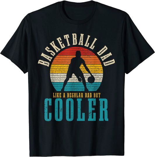 Mens Basketball Dad Like A Regular Dad But Cooler Funny Vintage T-Shirt
