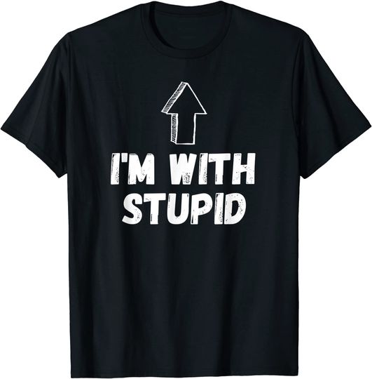 Im With Stupid T-shirt Up Arrow, Funny Joke