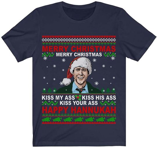 Merry Christmas Kisses My Asses Happy Hannukah Clark Griswold T Shirt