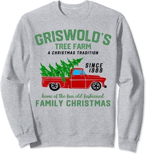 Family Christmas Griswold's Tree Farm Griswold Christmas Sweatshirt