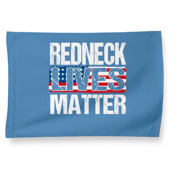 Redneck Lives Matter House Flag