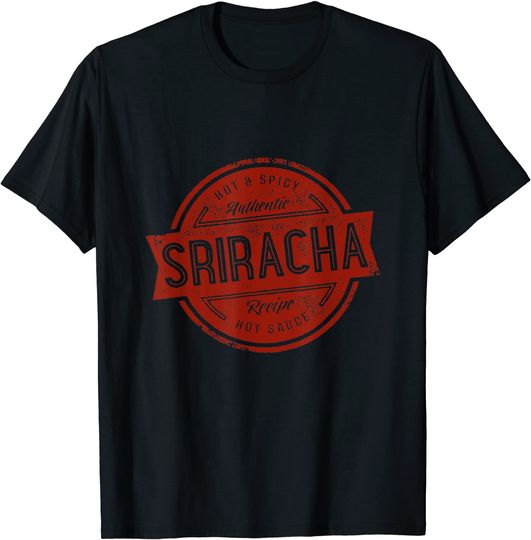 Sriracha T-shirt Hot Chili Sauce