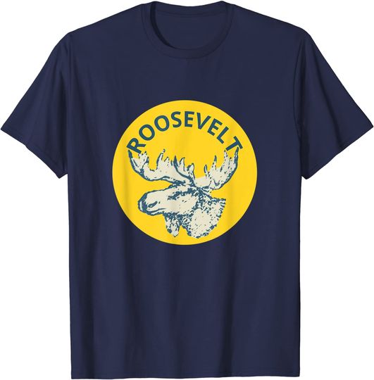 Roosevelt T-shirt Teddy Roosevelt Shirt Bull Moose Party Campaign
