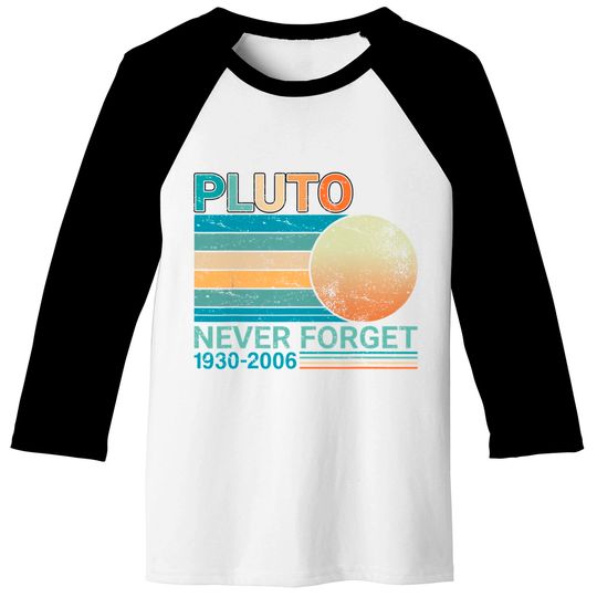 Pluto Never Forget Science Space Graphic Retro Baseball Tee