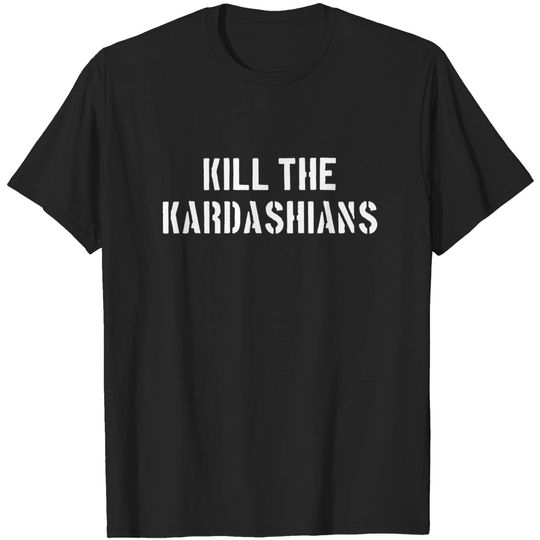 Discover Kill The Kardashians Unisex Mens T-Shirt