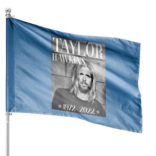 Discover Taylor Hawskin 1972 2022 Shirt, Taylor Hawskin House Flags