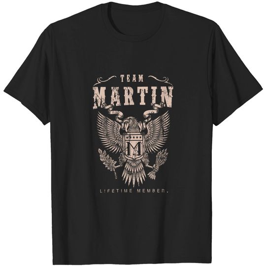 Discover Martin Team Martin Lifetime Member Shirt