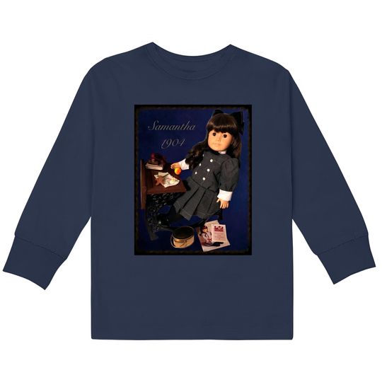 Discover Samantha learns a lesson - American Girl -  Kids Long Sleeve T-Shirts