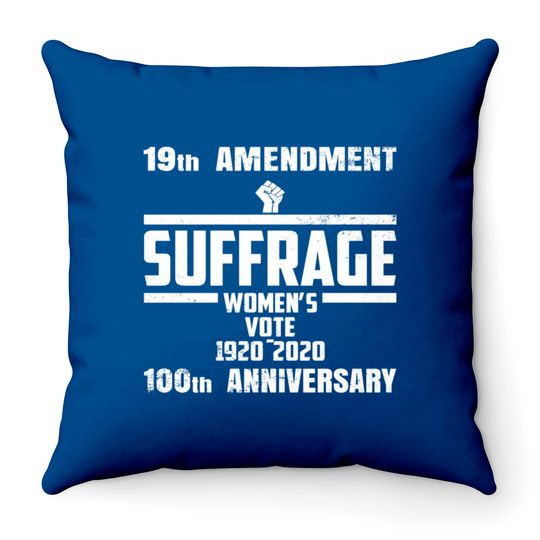 Discover Suffrage Centennial 1920-2020 Womens Right To Vote Throw Pillows