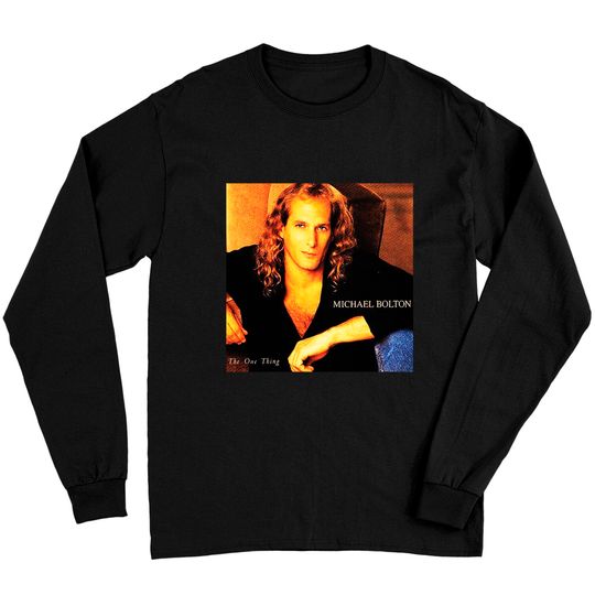Discover Michael Bolton Classic Long Sleeves
