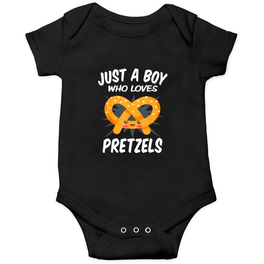 Discover Just A Boy Who Loves Pretzels Onesies